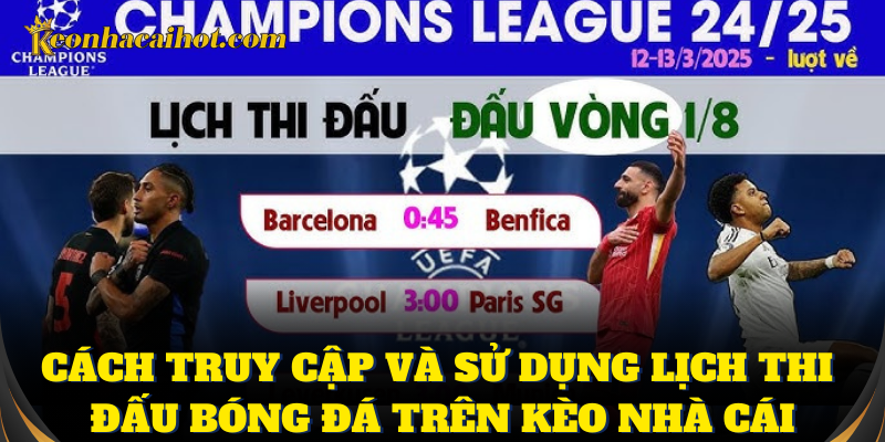 Tra cứu lịch thi đấu bóng đá mới nhất cực chuẩn
