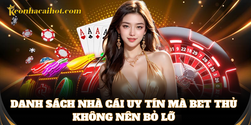 Top những nhà cái uy tín hot nhất hiện nay