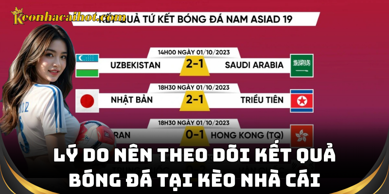 Theo dõi kết quả bóng đá giúp cược hiệu quả hơn