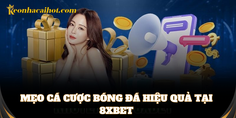Bí kíp cá cược an toàn, uy tín chỉ tại 8xbet