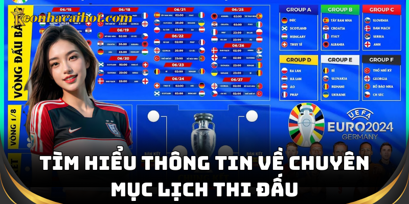 Thông tin chi tiết về lịch thi đấu