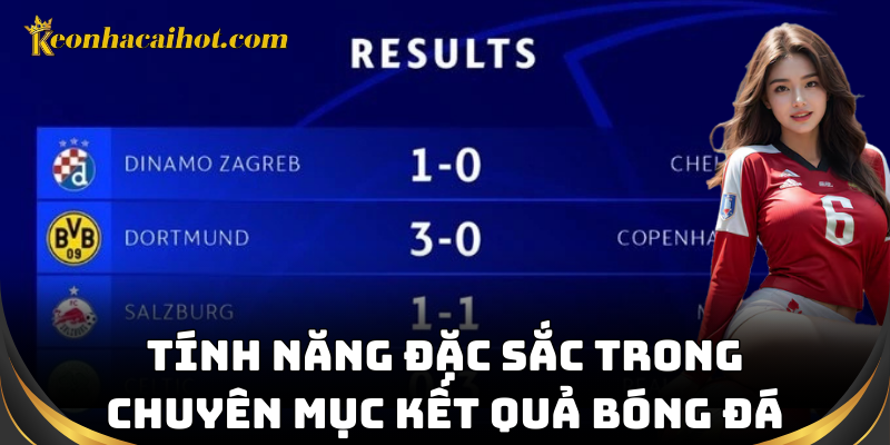 Chuyên mục mang đến cho bet thủ nhiều tính năng tiện lợi