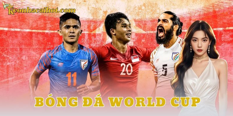 Bí quyết chơi kèo bóng đá World Cup – Chi tiết cho bet thủ
