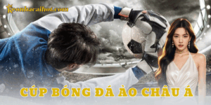 Cúp bóng đá ảo châu Á - keonhacai