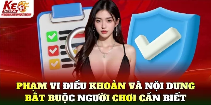 Tổng quan điều khoản và nội dung quan trọng cần nắm