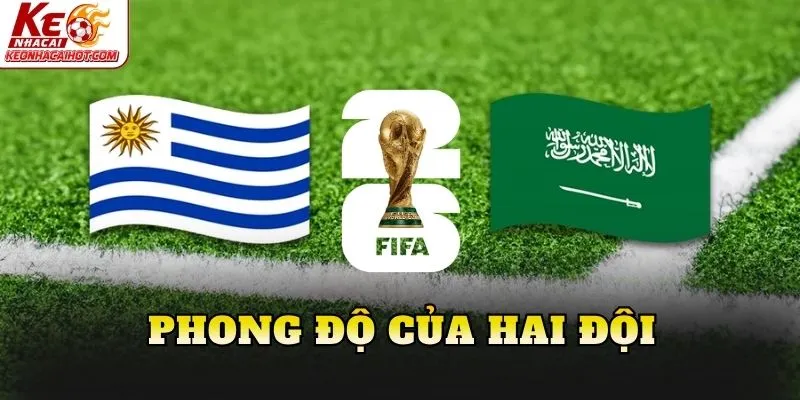 Phong độ của hai đội