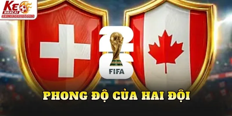 Phong độ của hai đội