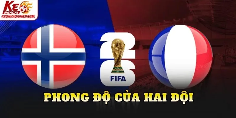 Phong độ của hai đội