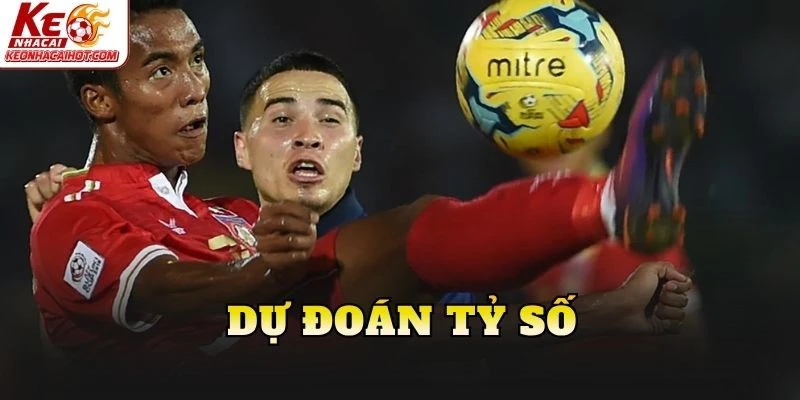 Dự đoán tỷ số