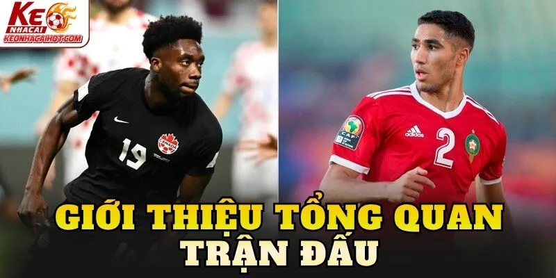 Giới thiệu tổng quan trận đấu