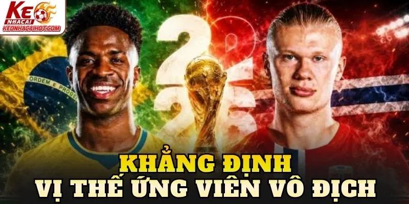 Khẳng định vị thế ứng viên vô địch