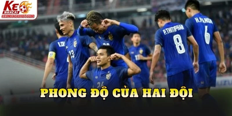 Phong độ của hai đội