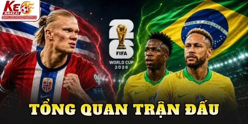 Tổng quan trận đấu