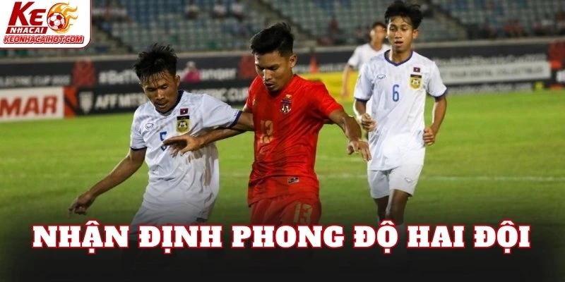 Nhận định phong độ hai đội