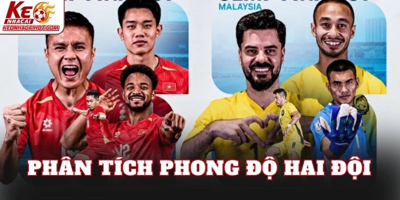 Phân tích phong độ hai đội
