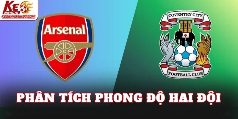 Phân tích phong độ hai đội